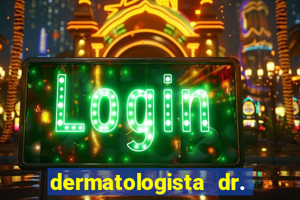 dermatologista dr. jorge tadeu lopes santos - sp